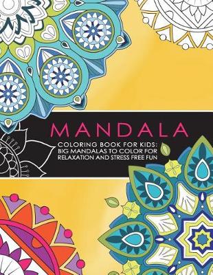 Cover of Mandala Coloring Book for Kids