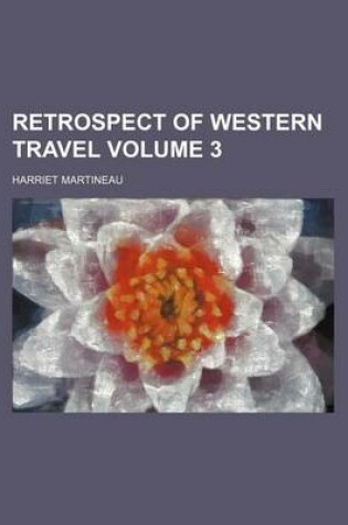 Cover of Retrospect of Western Travel Volume 3