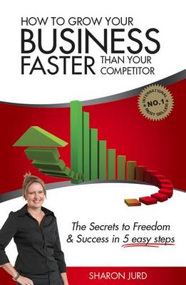 Book cover for How to Grow Your Business Faster Than Your Competitor