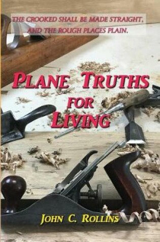 Cover of Plane Truths for Living