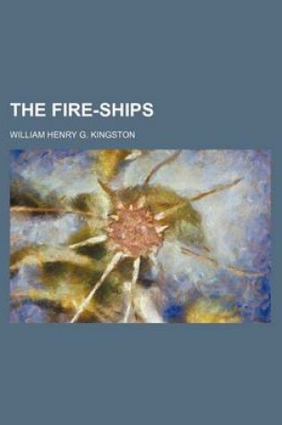 Cover of The Fire-Ships