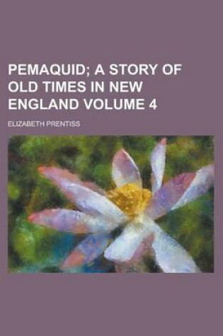 Cover of Pemaquid Volume 4