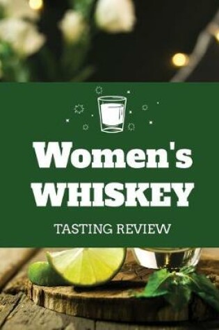 Cover of Women's Whiskey Tasting Review