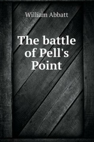 Cover of The Battle of Pell's Point