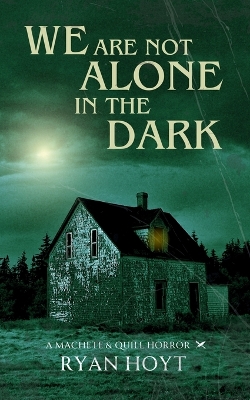 Cover of We Are Not Alone in the Dark