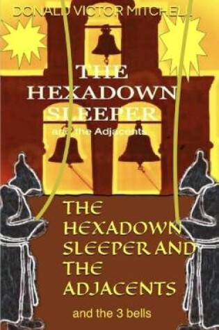 Cover of The Hexadown Sleeper and the Adjacents