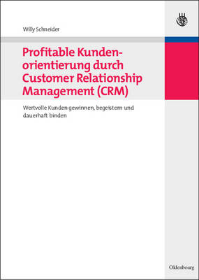 Book cover for Profitable Kundenorientierung Durch Customer Relationship Management (Crm)