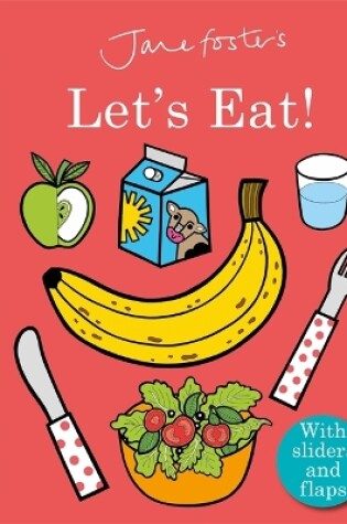 Cover of Jane Foster's Let's Eat!