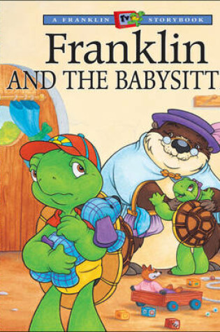 Cover of Franklin and the Babysitter