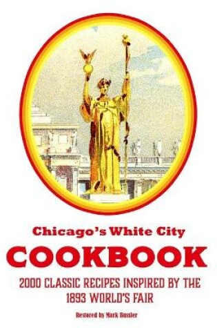 Cover of Chicago's White City Cookbook