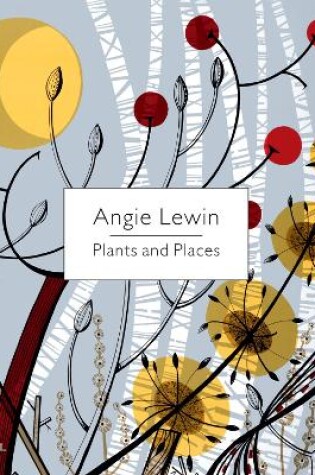 Cover of Angie Lewin: Plants and Places