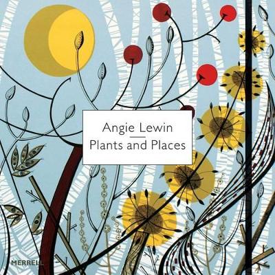 Book cover for Angie Lewin: Plants and Places