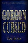 Book cover for Gorgon Cursed