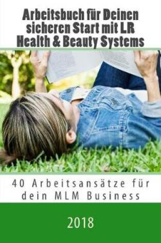 Cover of Arbeitsbuch f r Deinen sicheren Start mit LR Health & Beauty Systems
