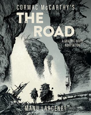 Book cover for The Road: A Graphic Novel Adaptation