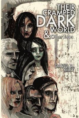 Book cover for Their Cramped Dark World, and Other Tales