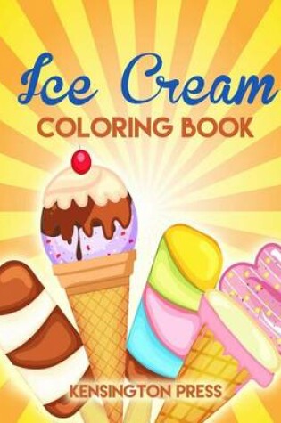 Cover of Ice Cream Coloring Book