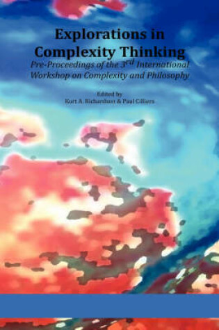 Cover of Explorations in Complexity Thinking