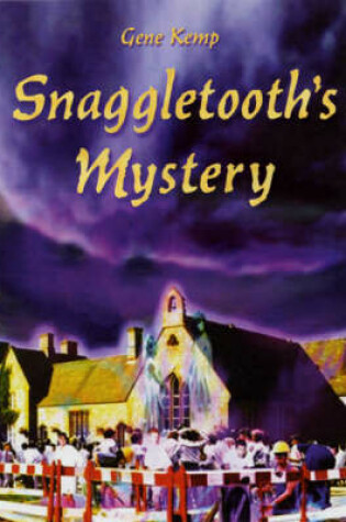 Cover of Snaggletooth's Mystery