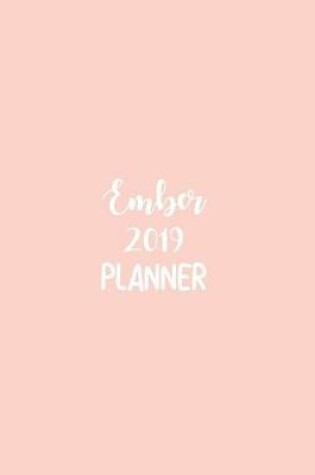 Cover of Ember 2019 Planner