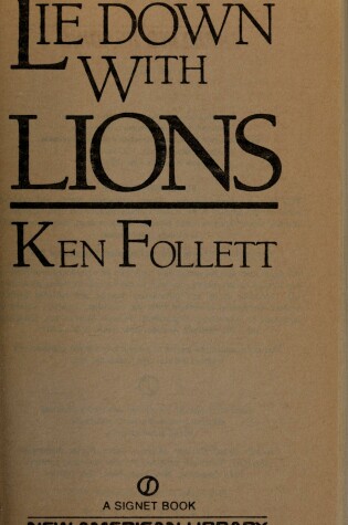 Cover of Follett Ken : Lie down with Lions