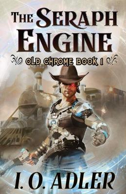 Book cover for The Seraph Engine