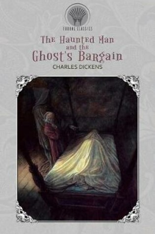 Cover of The Haunted Man and the Ghost's Bargain