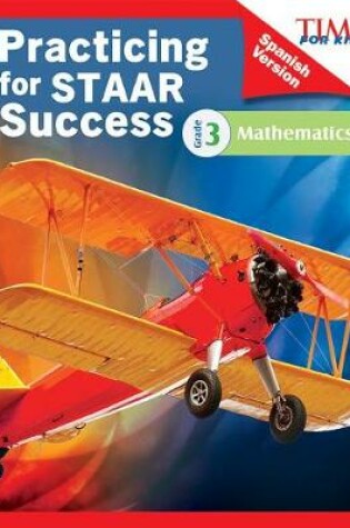 Cover of Time for Kids Practicing for Staar Success: Mathematics: Grade 3