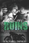 Book cover for In Love and Ruins