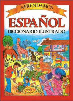 Book cover for Aprendamos Espa Nol Diccionario Ilustrado