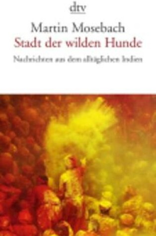 Cover of Stadt der wilden Hunde