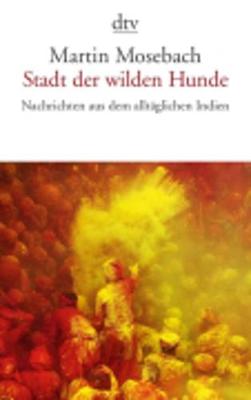 Book cover for Stadt der wilden Hunde