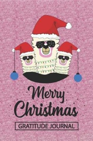 Cover of Merry Christmas Llamas - Gratitude Journal