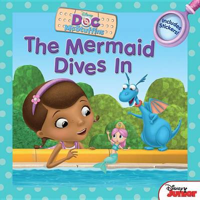 Book cover for Doc McStuffins the Mermaid Dives in