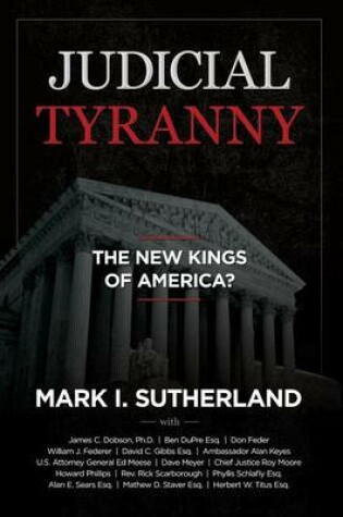 Cover of Judicial TYRANNY - the New Kings of America