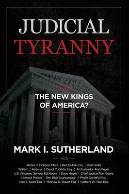Book cover for Judicial TYRANNY - the New Kings of America