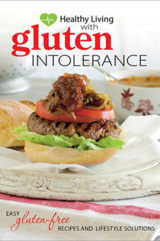 Cover of Healthy Living: Gluten Intolerance