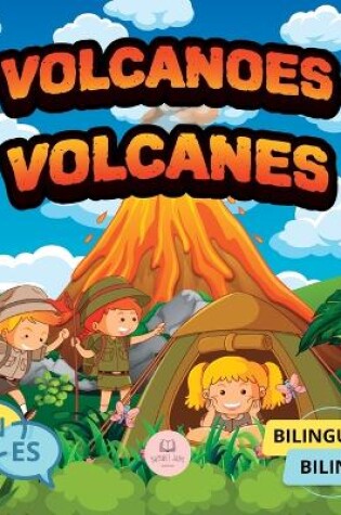 Cover of Volcanoes for Bilingual Kids│Los Volcanes Para Niños Bilingües