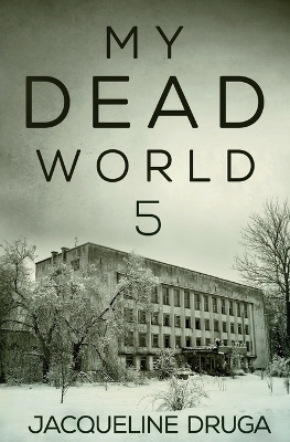 Book cover for My Dead World 5