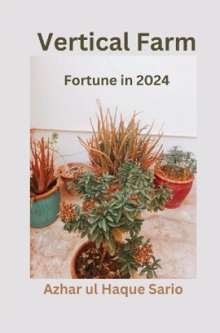 Cover of Vertical Farm Fortune in 2024