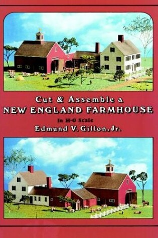Cover of Cut and Assemble a New England Farmhouse