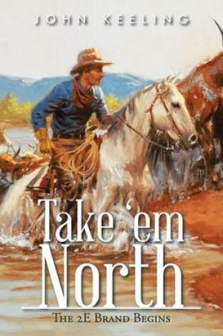 Cover of Take 'em North