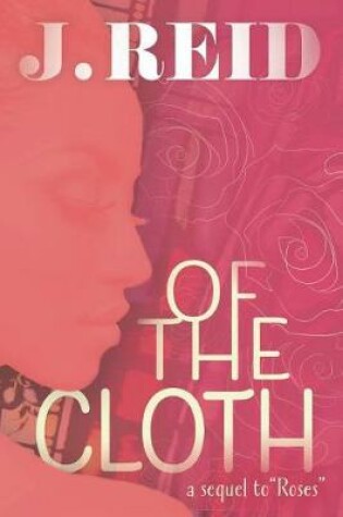 Cover of Of the Cloth