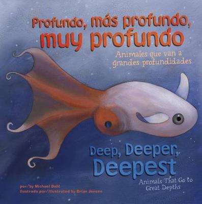 Book cover for Profundo, Más Profundo, Muy Profundo/Deep, Deeper, Deepest