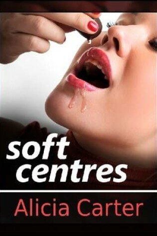 Cover of Soft Centres