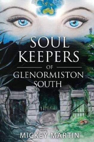 Cover of Soul Keepers of Glenormiston South