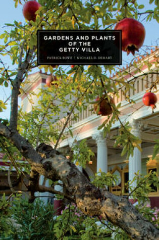 Cover of Gardens and Plants of the Getty Villa