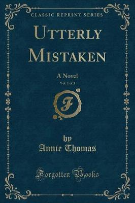 Book cover for Utterly Mistaken, Vol. 1 of 3