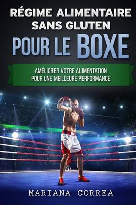 Book cover for REGIME ALIMENTAIRE SANS GLUTEN POUR Le BOXE