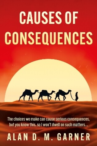 Cover of Causes of Consequences